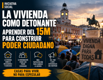 La vivienda como detonante: aprender del 15M para construir poder ciudadano